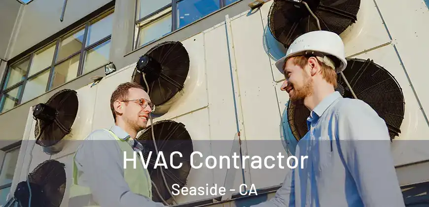 HVAC Contractor Seaside - CA